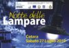 Una tre giorni di tradizione, tra cianciole, corteo storico, musica popolare, degustazione e  fuochi pirotecnici a mare, la Notte delle Lampare a Cetara.